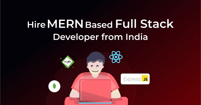 Hire MERN based Full Stack Developer from India