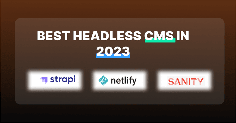 Best Headless CMS in 2023