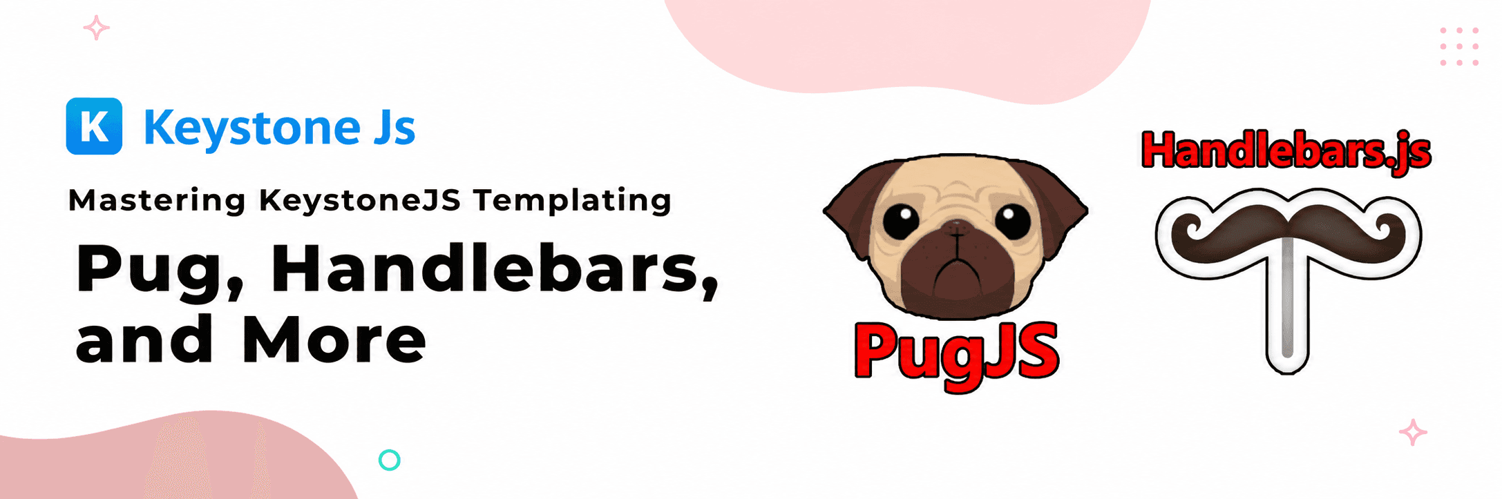 Mastering KeystoneJS Templating: Pug, Handlebars, and More 