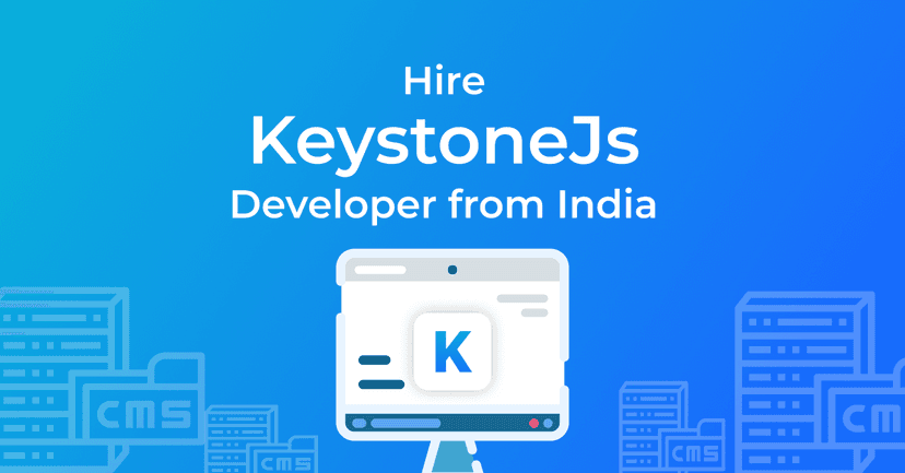 Hire KeystoneJs Developer from India