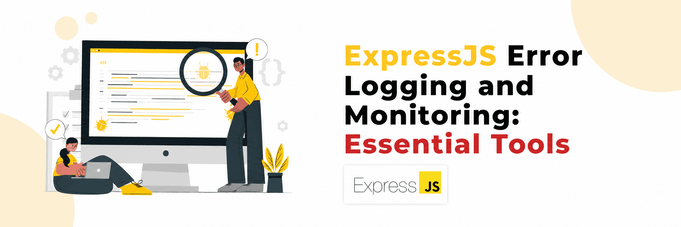ExpressJS Error Logging and Monitoring: Essential Tools