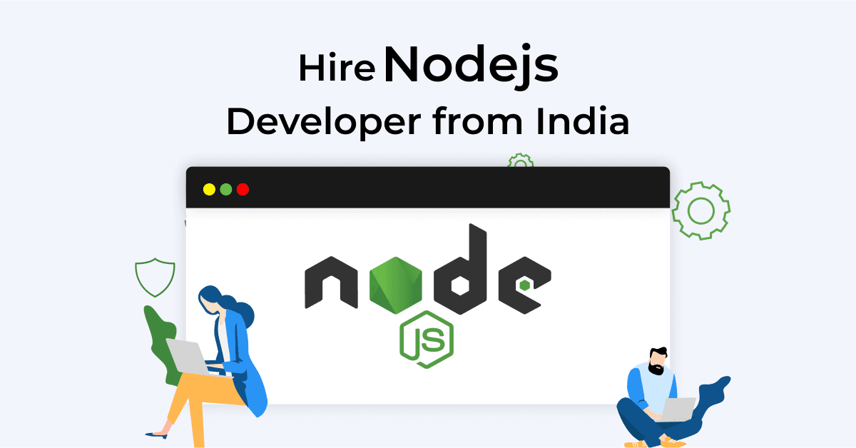 Hire Node.js Developer from India