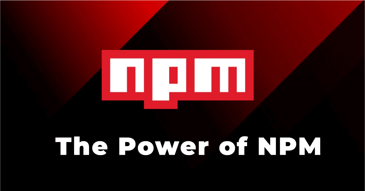 The Power of NPM: Essential Packages for Every Node.js Developer 