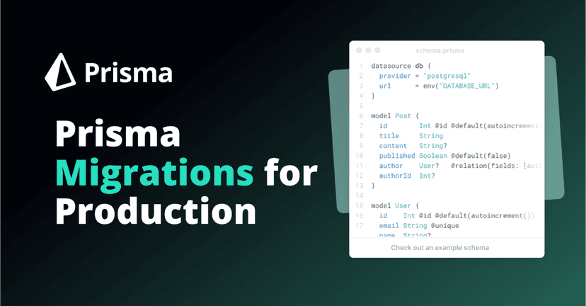 Prisma Migrations for Production: Best Practices and Tips 