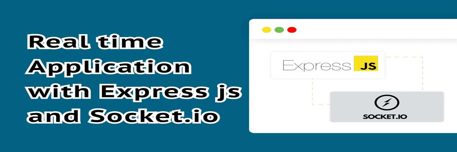 Building Real-Time Applications with ExpressJS and Socket.IO