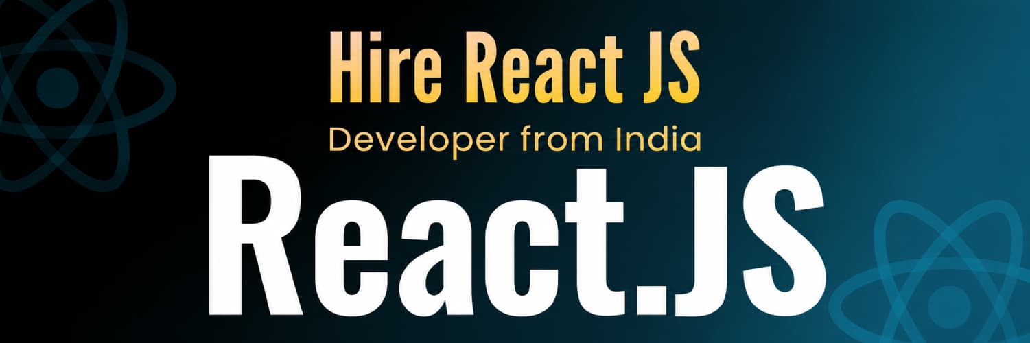 Hire React JS Developer from India