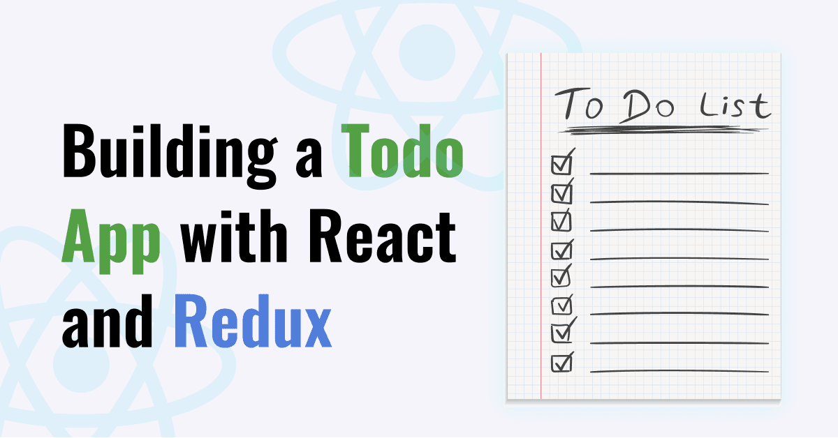 Building a Todo App with React and Redux: A Step-by-Step Guide