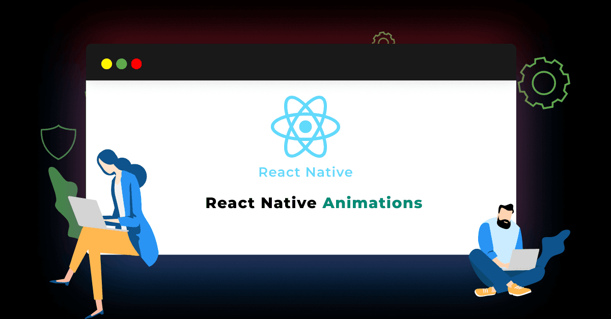 React Native Animations: Elevating User Experiences with CloudActive Labs